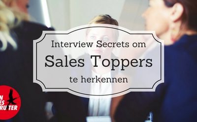 Interview secrets om een sales topper te herkennen