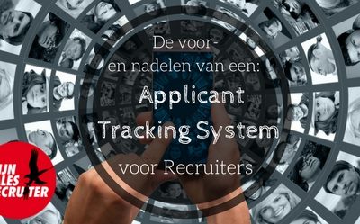 Applicant Tracking Systeem: de voor- en nadelen voor recruiters